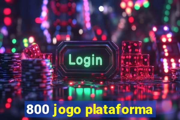 800 jogo plataforma